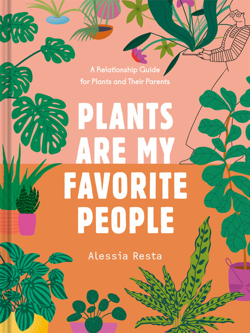 Title details for Plants Are My Favorite People by Alessia Resta - Available